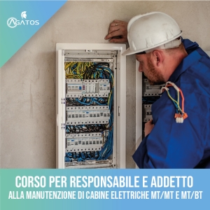 Corso per Responsabili e Addetti alla Manutenzione di Cabine Elettriche MT/MT e MT/BT